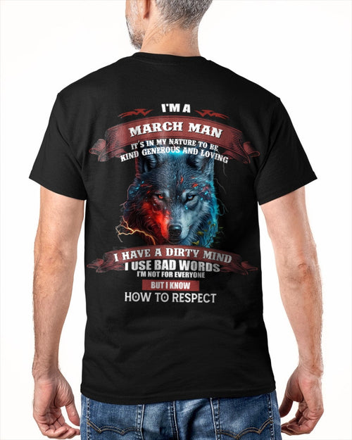 MARCH - KNOW HOW TO RESPECT - BIRTHDAY T-SHIRT FOR MEN - ntnt03 / male (SKU12-162-03)