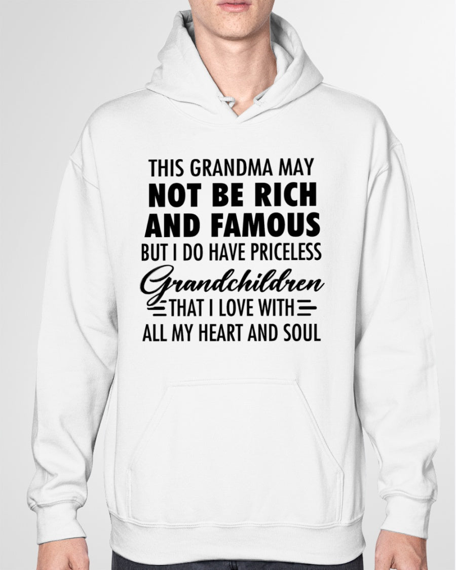 THIS GRANDMA MAY NOT BE RICH AND FAMOUS BUT I DO HAVE PRICELESS Grandchildren - from grandma ntnt00