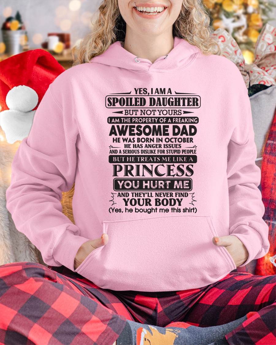 October – Yes, I Am A Spoiled Daughter – Gift For Daughter From Dad – ntnt10 (SKU12-267-10)