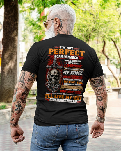 March Man Shirt – I’m Not Perfect, I Make Mistakes, I Get Angry, I Overthink T-Shirt – From Boy – NTNT03 - (SKU2608-563-03)
