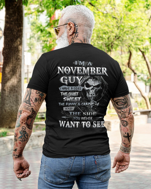 NOVEMBER - I HAVE 3 SIDES - T-SHIRT FOR MAN - ntnt11 (SKU07-60-11)