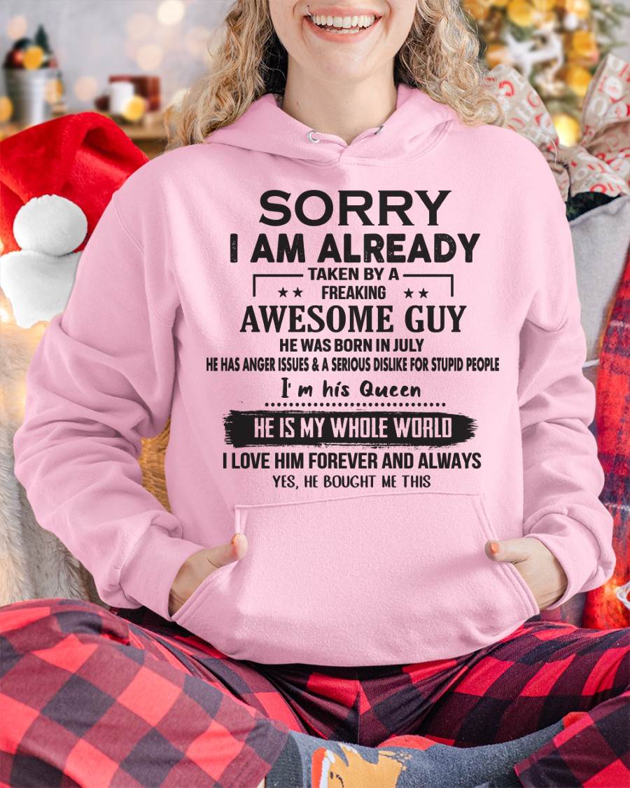 July - Sorry I Am Already Taken By A Freaking Awesome Guy - Gift For Your Girlfriend, Wife From Husband - ntnt07 (SKU07-145-07)