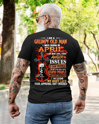 I AM A GRUMPY OLD MAN BORN IN APRIL - FROM BOY - NTNT04 - (SKU12-319-04)