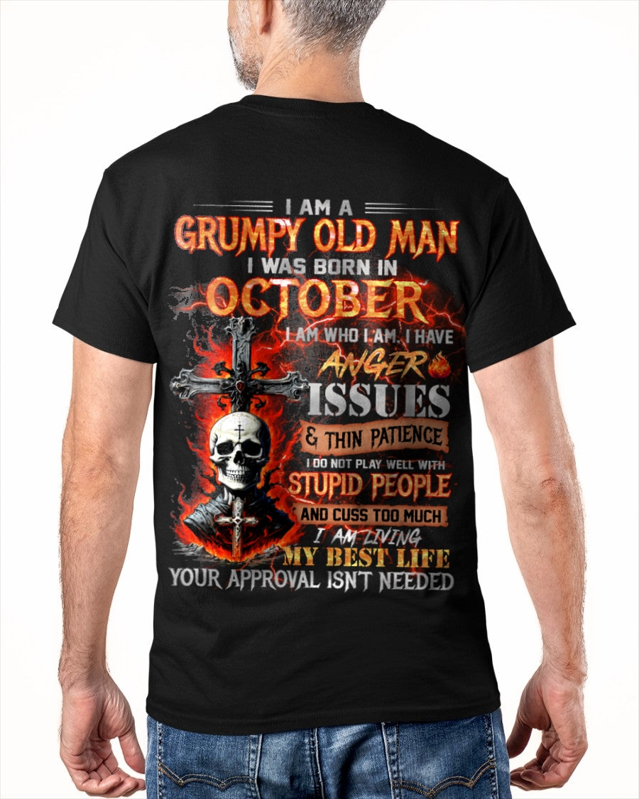 OCTOBER - GRUMPY OLD MAN T-SHIRT - FUNNY SKULL ANGER ISSUES TEE - PERFECT GIFT FOR MEN ntnt10 / male (SKU12-319-10)