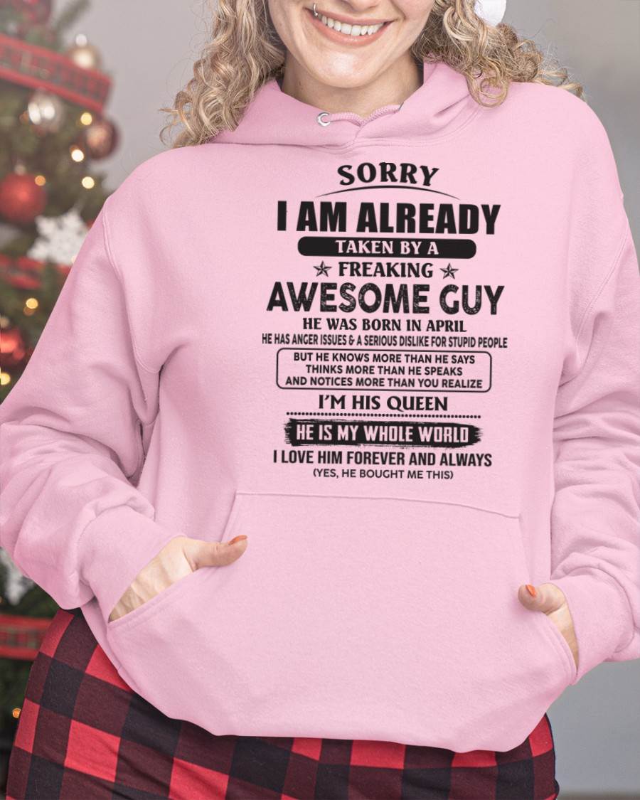 April - Sorry I Am Already Taken By A Freaking Awes Some Guy - Gift For Your Girlfriend, Wife From Husband - ntnt04 (SKU07-177-04)