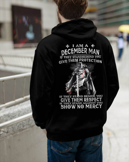 I AM A DECEMBER MAN IF THEY STAND BEHIND YOU GIVE THEM PROTECTION - T-SHIRT FOR MAN - ntnt12 (SKU07-77-12)