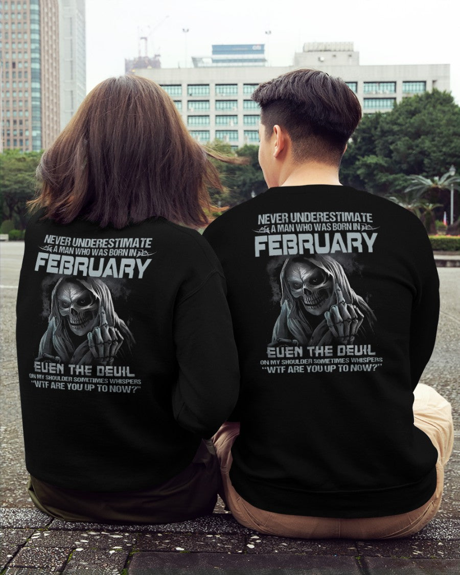 FEBRUARY - NEVER UNDERESTIUNDER A MAN - T-SHIRT FOR MAN - ntnt02 (SKU08-05-02)