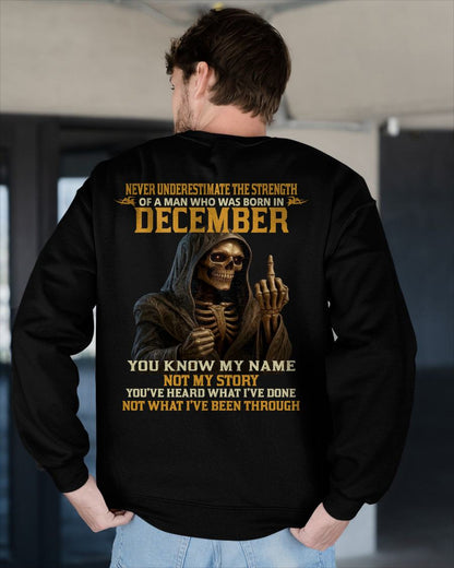 DECEMBER - NEVER UNDERESTIMATE - BIRTHDAY T-SHIRT FOR MEN - ntnt12 (SKU26T-01-06-12)