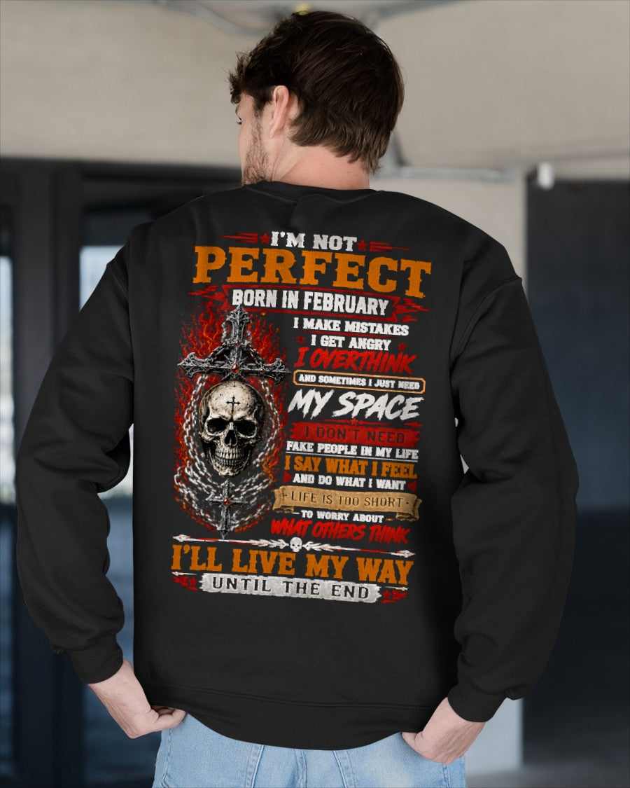 February Man Shirt – I’m Not Perfect, I Make Mistakes, I Get Angry, I Overthink T-Shirt – From Boy – NTNT02 - (SKU2608-563-02)