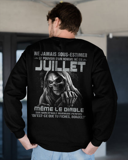 NE JAMAIS SOUS-ESTIMER LE POUVOIR D'UN HOMME NÉ EN JUILLET Fr07 male (SKU08-61-07)
