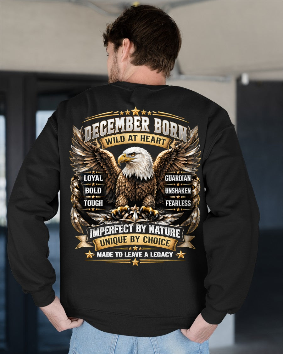 December Men Eagle Shirt – Wild At Heart Fearless Guardian T-Shirt, Born In December Gift for Men - From Boy - NTNT12 - (SKU2609-218-12)