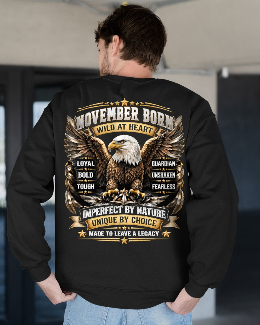 November Men Eagle Shirt – Wild At Heart Fearless Guardian T-Shirt, Born In November Gift for Men - From Boy - NTNT11 - (SKU2609-218-11)