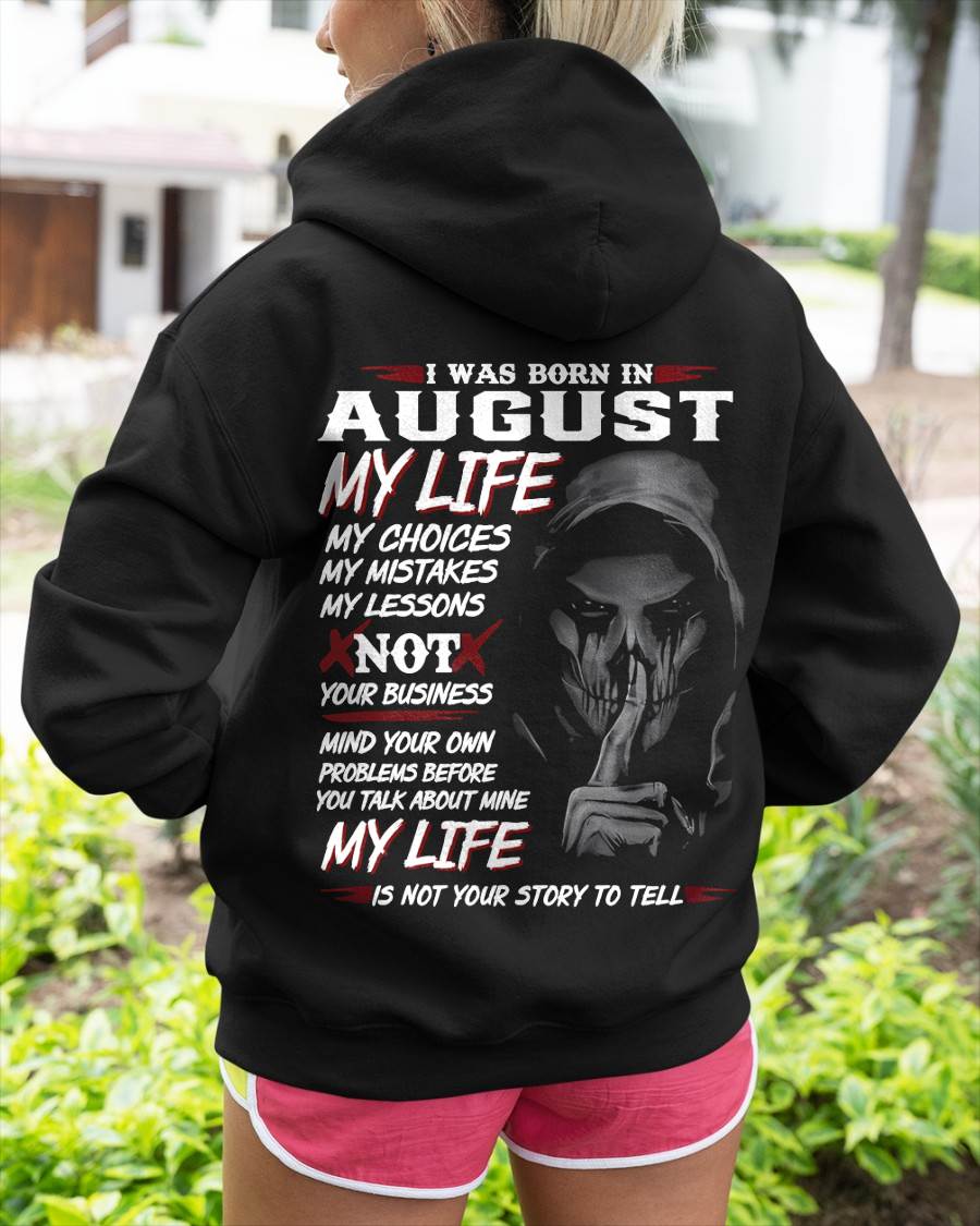 I Was Born In August My Life - T Shirt For Woman - ntnt08 (SKU08-36-08)