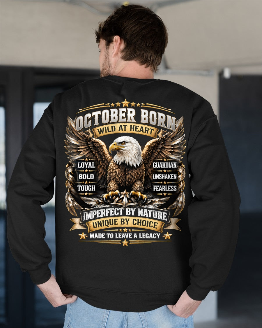 October Men Eagle Shirt – Wild At Heart Fearless Guardian T-Shirt, Born In October Gift for Men - From Boy - NTNT10 - (SKU2609-218-10)