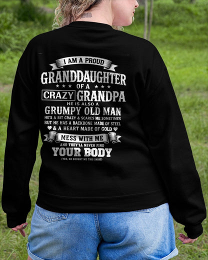 ntnt00 - I AM A PROUD GRANDDAUGHTER OF A CRAZY GRANDPA - Birthday Gift From Grandpa - (SKU2606-67-00)