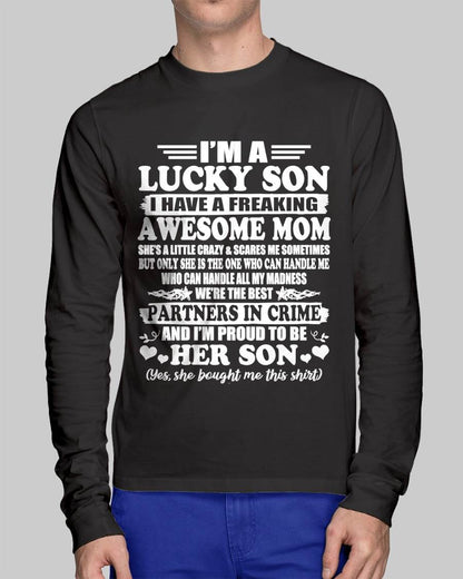I’m A Lucky Son I Have A Freaking Awesome Mom – Gift For Son  From Mom – ntnt00 (SKU12-204-00)