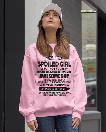 July - Yes! I'm A Spoiled Girl But Not Yours I'm The Property Of Freaking Awesome Guy - Gift For Your Girlfriend, Wife From Husband - ntnt07 (SKU07-177-07)