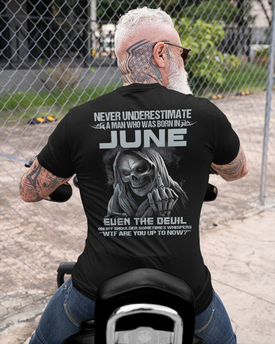 JUNE - NEVER UNDERESTIUNDER A MAN - T-SHIRT FOR MAN - ntnt06 (SKU08-05-06)