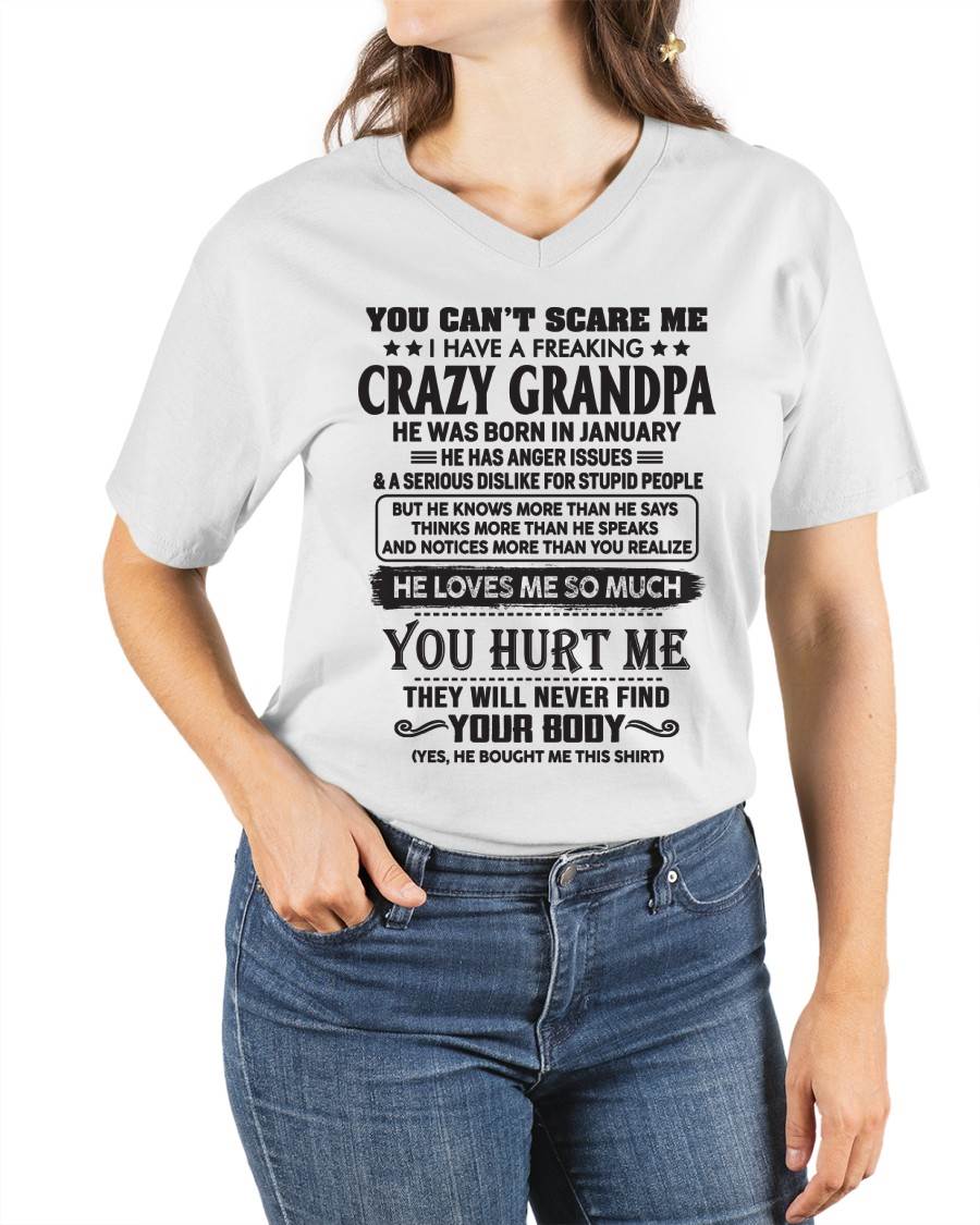 January - You Can’t Scare Me I Have A Freaking Crazy Grandpa – Gift For Granddaughter From Grandpa – ntnt01 (SKU12-221-01)