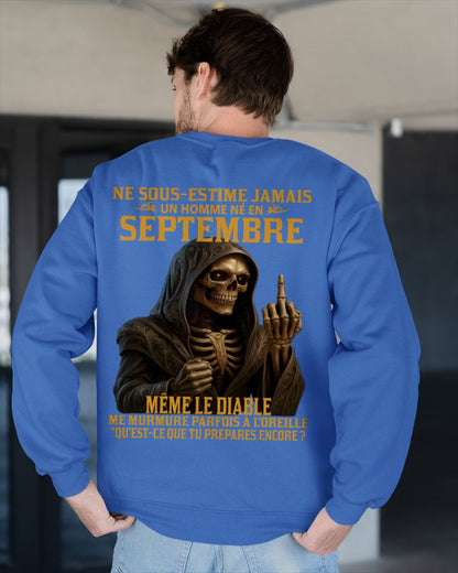 NE SOUS-ESTIME JAMAIS UN HOMME NÉ EN SEPTEMBRE Fr09 ntnt09 male (SKU12-305-09)