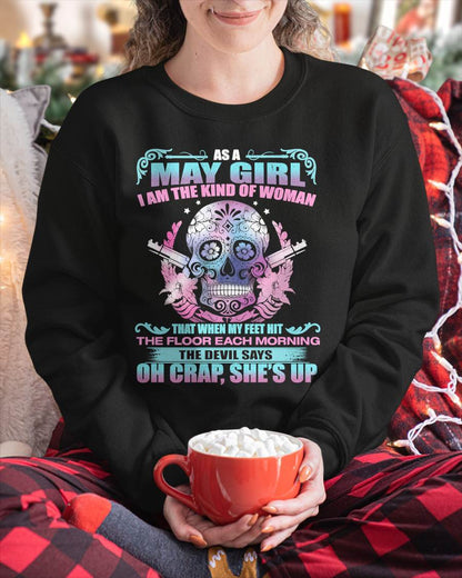 As A May Girl I Am The Kind Of Woman - T-Shirt For Woman - ntnt05 (SKU08-85-05)
