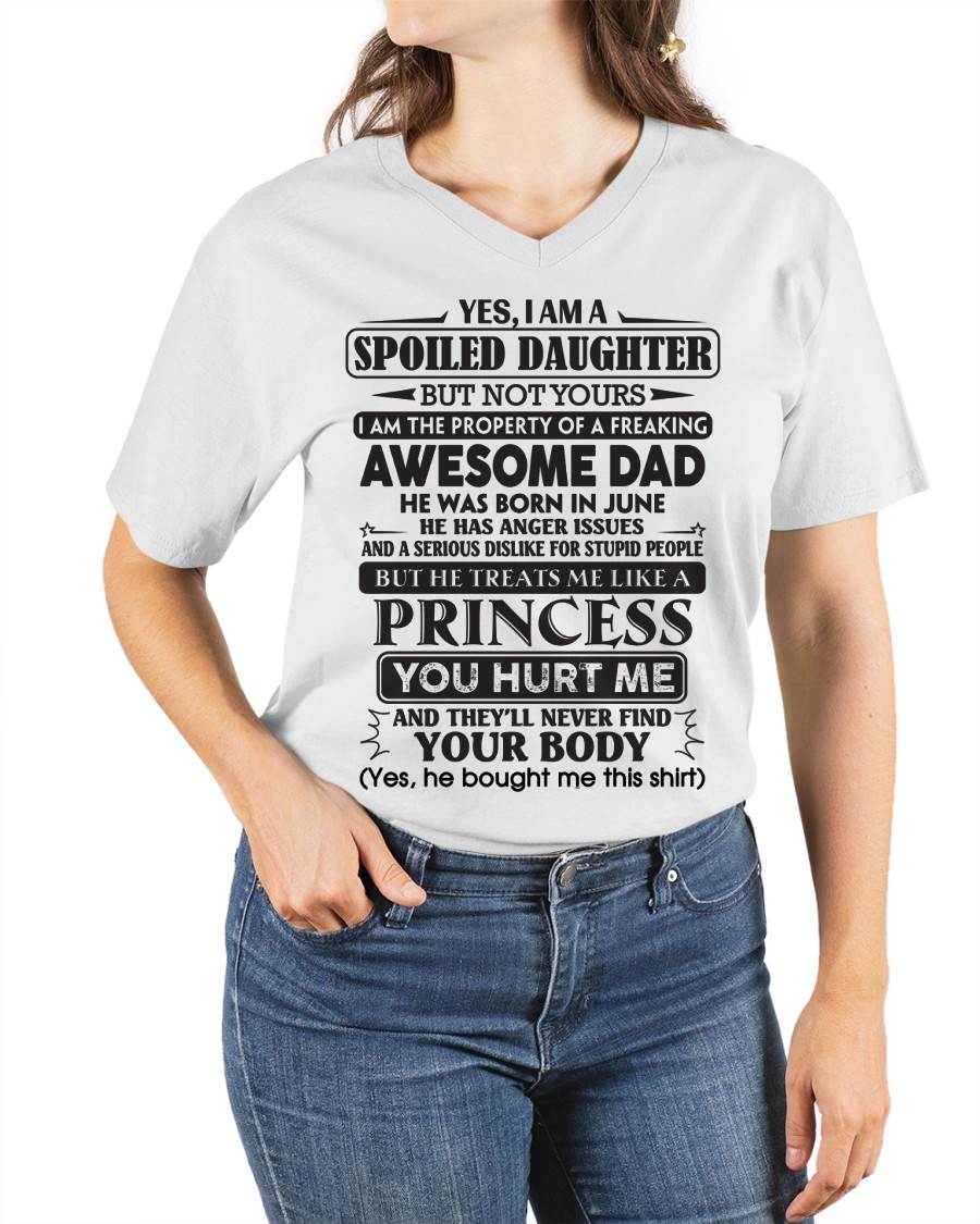 June – Yes, I Am A Spoiled Daughter – Gift For Daughter From Dad – ntnt06 (SKU12-267-06)