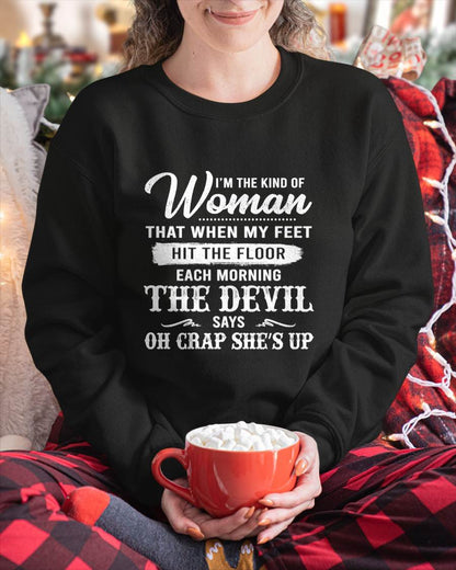 I'M THE KIND OF WOMAN – T-Shirt For Woman – ntnt00 (SKU26T-01149)