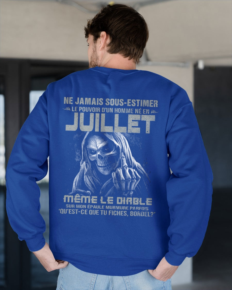NE JAMAIS SOUS-ESTIMER LE POUVOIR D'UN HOMME NÉ EN JUILLET Fr07 male (SKU08-61-07)