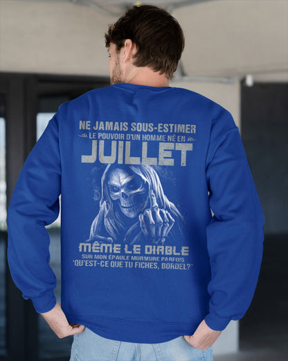 NE JAMAIS SOUS-ESTIMER LE POUVOIR D'UN HOMME NÉ EN JUILLET Fr07 male (SKU08-61-07)