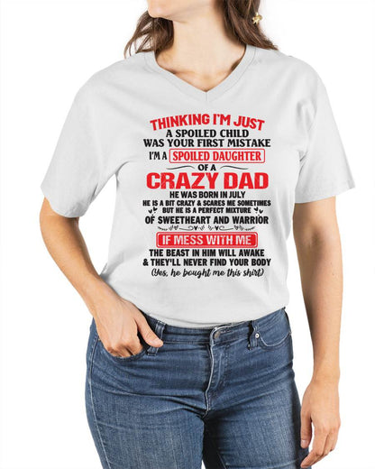 July - Spoiled Daughter of a Crazy Dad - Perfect Gift From Dad - ntnt07 (SKU12-04-07)