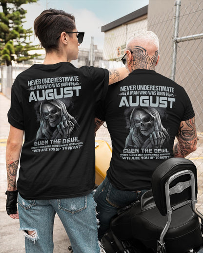 AUGUST - NEVER UNDERESTIUNDER A MAN - T-SHIRT FOR MAN - ntnt08 (SKU08-05-08)