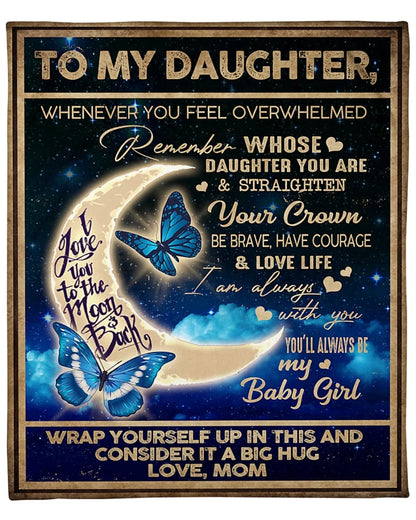 To My Daughter Blanket – Wrapped In Love From Mom