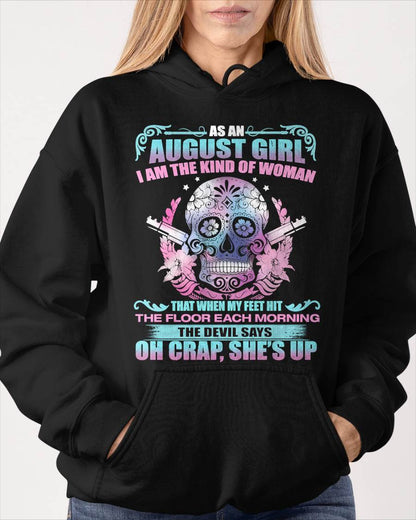 As An August Girl I Am The Kind Of Woman - T-Shirt For Woman - ntnt08 (SKU08-85-08)