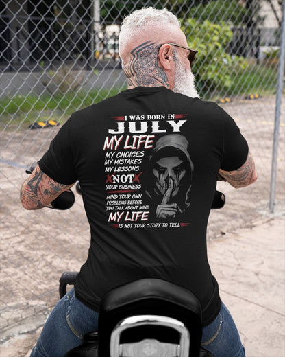 I WAS BORN IN JULY - T-SHIRT FOR MAN - ntnt07 (SKU08-36-07)