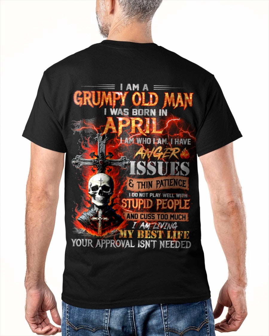 APRIL - GRUMPY OLD MAN T-SHIRT - FUNNY SKULL ANGER ISSUES TEE - PERFECT GIFT FOR MEN ntnt04 / male (SKU12-319-04)