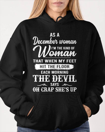 December - I'm The Kind Of Woman – T-Shirt For Woman – ntnt12 (SKU26T-01181-12)