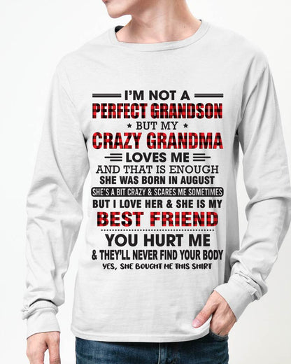AUGUST - I’M NOT A PERFECT GRANDSON BUT MY CRAZY GRANDMA LOVES ME AND THAT IS ENOUGH - FROM GRANDMA - ntnt08 (SKU10-167-08)