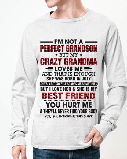 JULY - I’M NOT A PERFECT GRANDSON BUT MY CRAZY GRANDMA LOVES ME AND THAT IS ENOUGH - FROM GRANDMA - ntnt07 (SKU10-167-07)