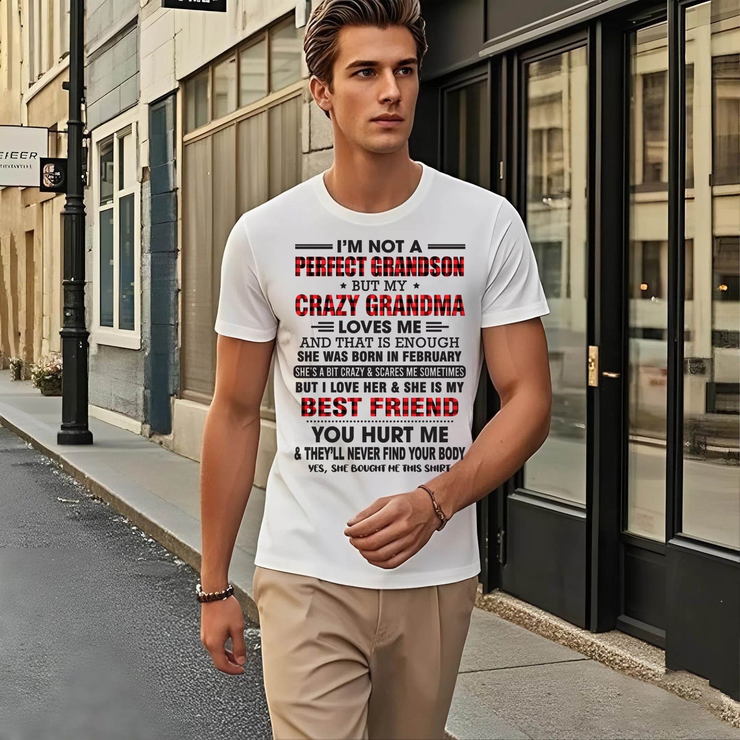 FEBRUARY - I’M NOT A PERFECT GRANDSON BUT MY CRAZY GRANDMA LOVES ME AND THAT IS ENOUGH - FROM GRANDMA - ntnt02 (SKU10-167-02)