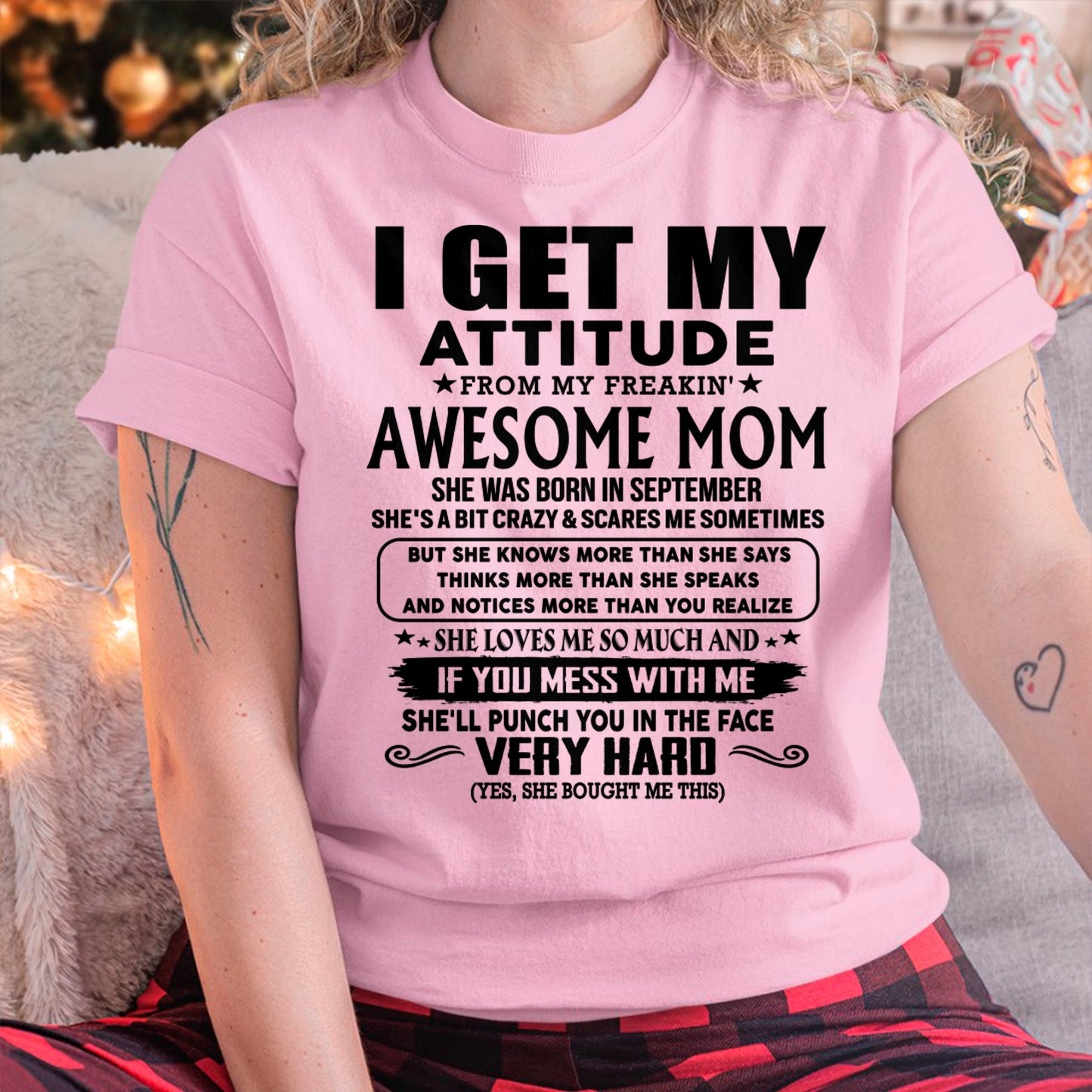 Thanks Mom - I GET MY ATTITUDE FROM MY FREAKIN' AWESOME MOM - Gift for Son and Daughter From Mom - ntnt09 (SKU-TMD-CU-09)