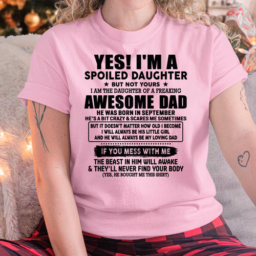 September - I'm Spoiled Daughter - Gift for Daughter from Dad - ntnt09 (SKU-TDD1206-09)