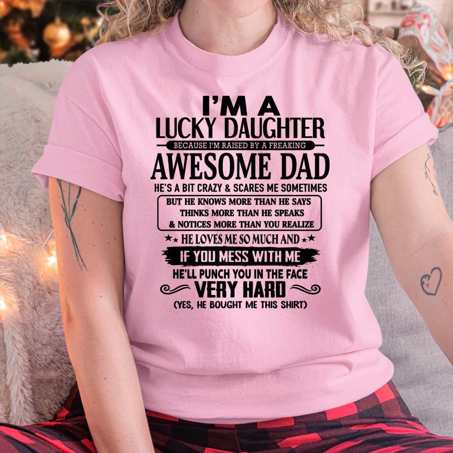 I'm Lucky Daughter - Gift for Daughter from Dad - ntnt00 (SKU-TLUCKYDD-00)