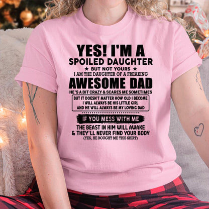 I'm Spoiled Daughter - Gift for Daughter from Dad - ntnt00 (SKU-TDD1206-00)