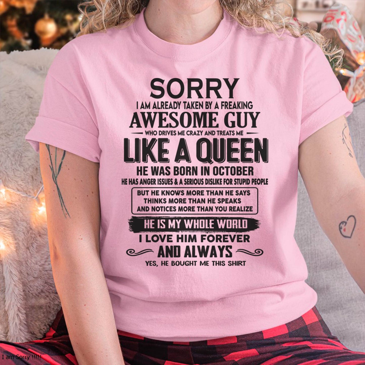 October - Sorry I am already taken by a freaking awesome guy - Gift for Wife From Husband - ntnt10 (SKU08-25-10)