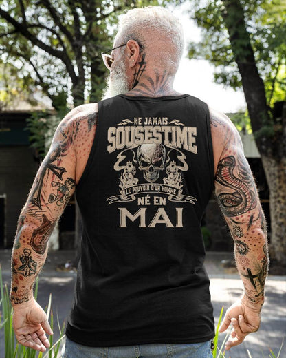 Ne Jamais Sous-estimer le Pouvoir d’un Homme Né en Mai – T-Shirt Homme Crâne Rebelle - ntnt05 (SKU26T-01159-05)