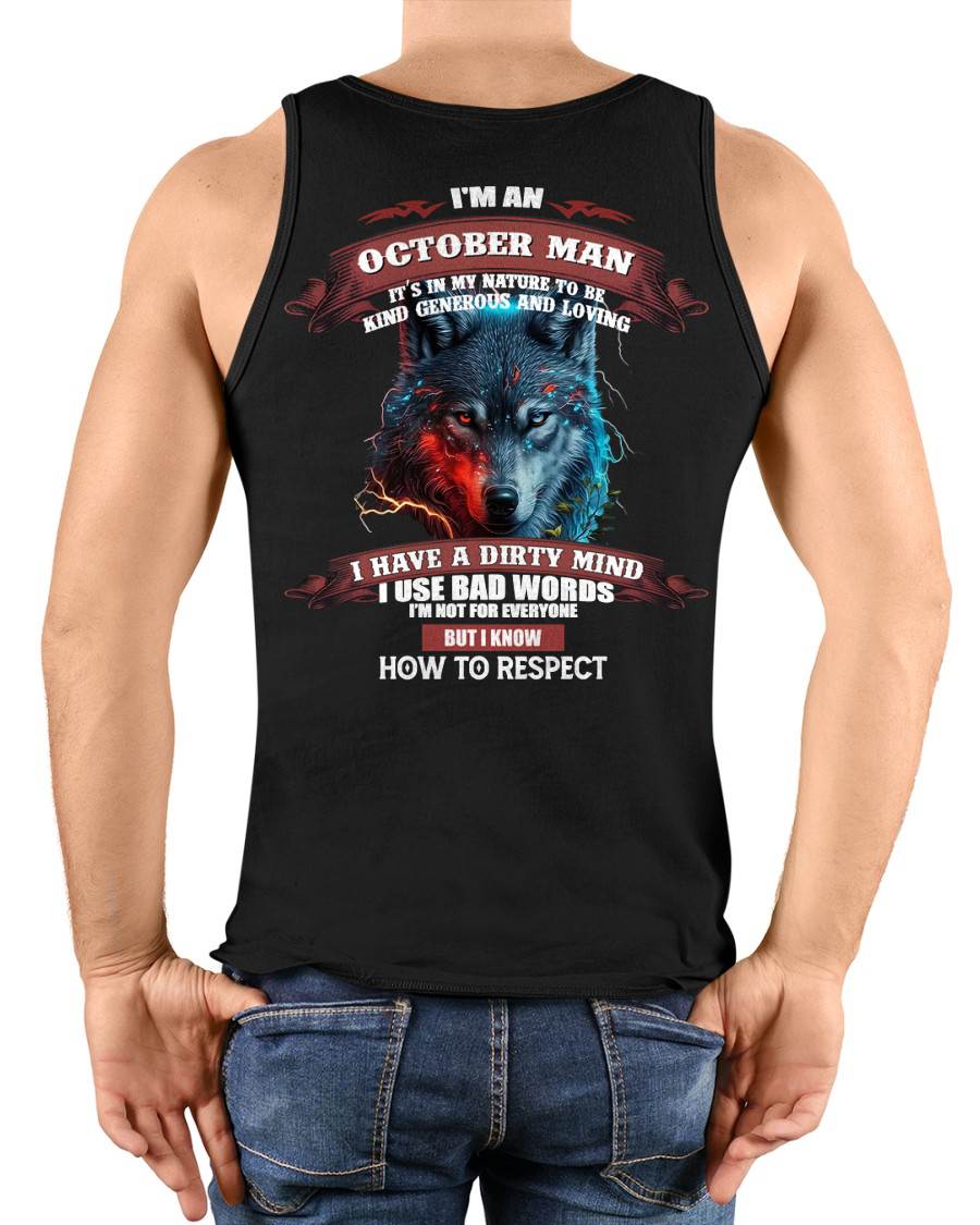 OCTOBER - KNOW HOW TO RESPECT - BIRTHDAY T-SHIRT FOR MEN - ntnt10 (SKU12-162-10)