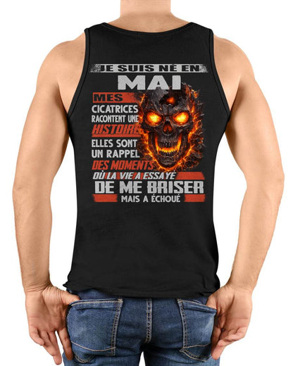 Je Suis Né en Mai – Mes Cicatrices Racontent Une Histoire | T-Shirt Homme Fort - ntnt05 (SKU26T-01175-05)