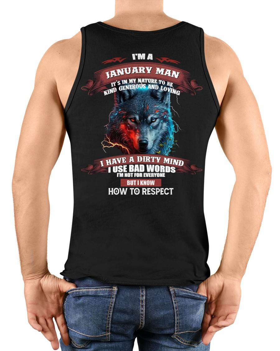 JANUARY - KNOW HOW TO RESPECT - BIRTHDAY T-SHIRT FOR MEN - ntnt01 (SKU12-162-01)
