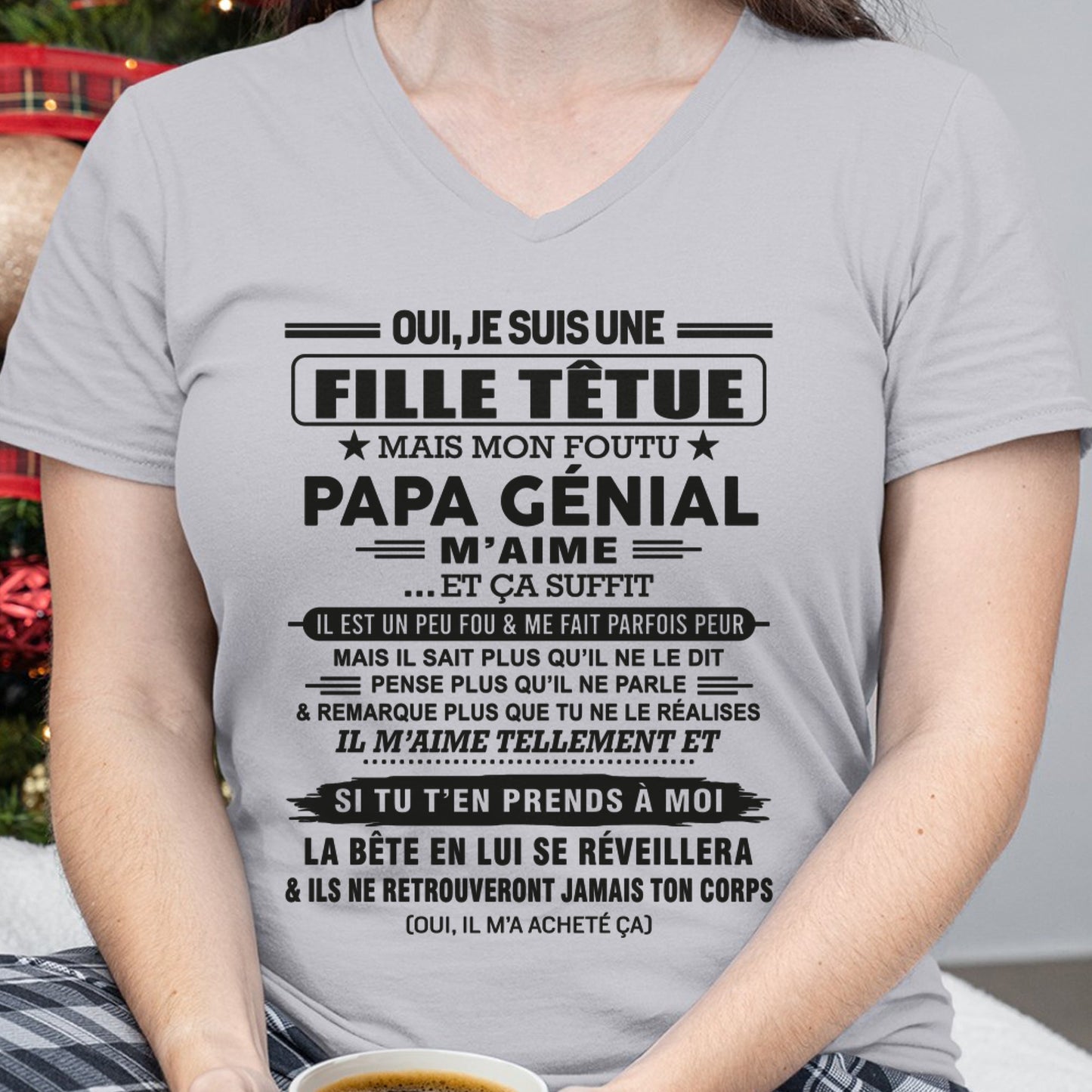 Oui, je suis une fille têtue – T-shirt | Cadeau d’anniversaire de papa pour sa fille - ntnt00 / fr00 (SKU12-197)