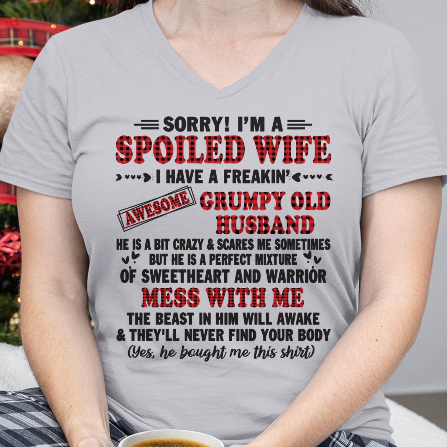 SPOILED WIFE OF AWESOME GRUMPY OLD HUSBAND - PERFECT GIFT  FROM HUSBAND - ntnt00 (SKU12-111-00)